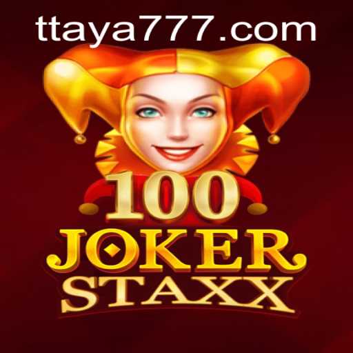 Discovering the Thrills of 100 Joker Staxx