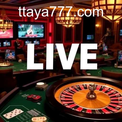 Live Games: Exploring the Exciting World of Taya 777
